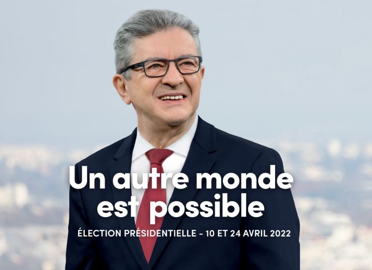 Affiche de Jean-Luc Mélenchon : un autre monde est possible : élection présidentielle du 10 et 24 avril 2022